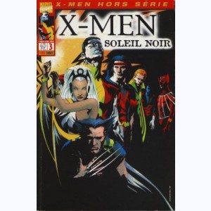 X-Men Hors-Série : n° 3, X-Men : soleil noir