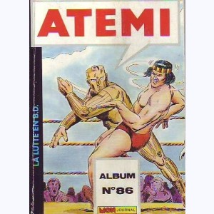 Atemi (Album) : n° 86, Recueil 86 (256, 257, 258)