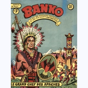 Banko : n° 7, Le grand chef des Apaches