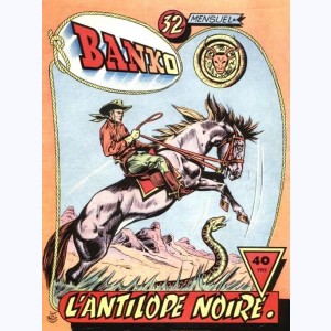 Banko : n° 32, L'antilope noire