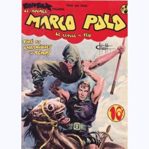 Fantax présente Le voyage de Marco Polo (2ème Série) : n° 3, Le cercle de feu