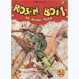 Robin des Bois (1ère Série) : n° 26, Le démon vert