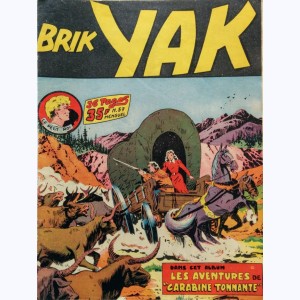 Brik Yak : n° 57, Les aventures de "Carabine tonnante"