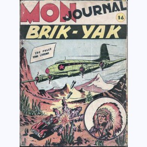 Brik Yak (Album) : n° 16, Recueil Mon Journal n° 16 (61 à 66)
