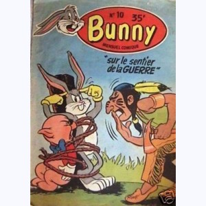 Bunny (Mensuel) : n° 10, Sur le sentier de la guerre