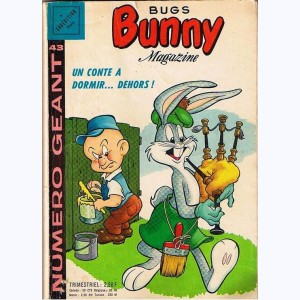 Bunny (Magazine Géant) : n° 43, Un conte à dormir... dehors !
