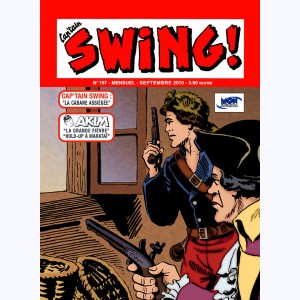 Cap'tain Swing (2ème Série) : n° 197, La cabane assiégée
