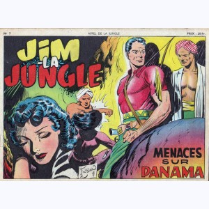 Collection Appel de la Jungle (2ème Série) : n° 7, Jim la Jungle : Menaces sur Panama