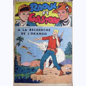 Collection Appel de la Jungle (2ème Série) : n° 19, Raoul et Gaston : A la recherche de l'Okango