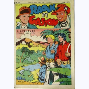 Collection Appel de la Jungle (2ème Série) : n° 21, Raoul et Gaston : L'aventure vient du ciel