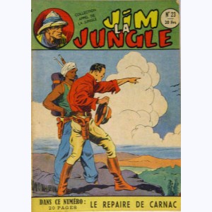 Collection Appel de la Jungle (2ème Série) : n° 23, Jim la Jungle : Le repaire de Carnac