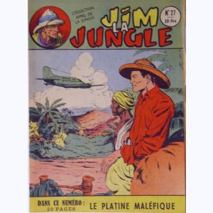Collection Appel de la Jungle (2ème Série) : n° 27, Jim la Jungle : La platine maléfique