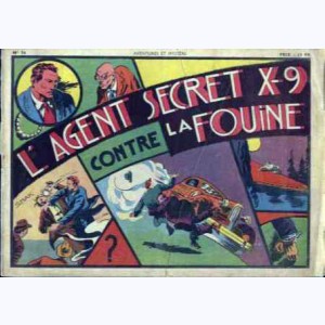 Aventures et Mystère (2ème Série) : n° 36, X 9 : L'Agent Secret X-9 contre la Fouine