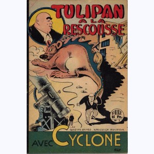 Les Dessins Animés Présentent Cyclone : n° 2, Tulipan à la rescousse