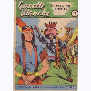 Gazelle Blanche : n° 12, Le clan des rebelles
