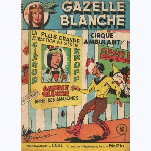 Gazelle Blanche : n° 52, Cirque ambulant