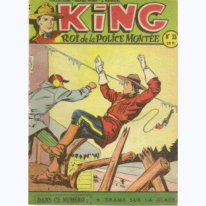 King Roi de la Police Montée : n° 33, Drame sur la glace