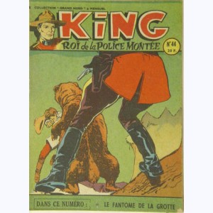 King Roi de la Police Montée : n° 44, Le fantôme de la grotte