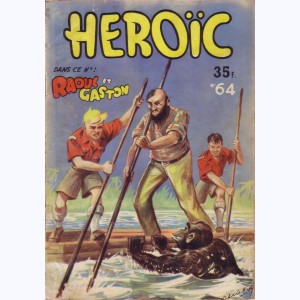 Héroïc (1ère Série) : n° 64, Raoul et Gaston : Le radeau de Dusty Hopper
