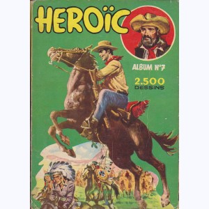 Héroïc (1ère Série Album) : n° 7, Recueil 7 (69 à 76)