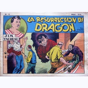 Collection Jim Taureau : n° 12, La résurrection du dragon
