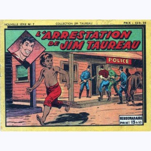 Collection Jim Taureau (2ème Série) : n° 7, L'arrestation de Jim Taureau