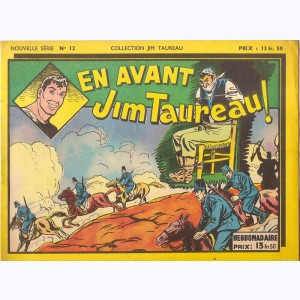 Collection Jim Taureau (2ème Série) : n° 12, En avant Jim Taureau !