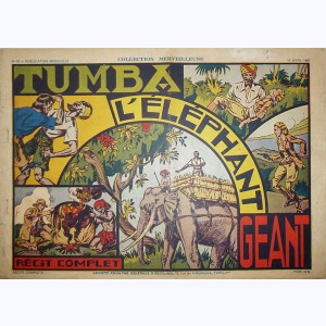 Collection Merveilleuse : n° 12, Ramenez-les vivants : Tumba l'éléphant géant