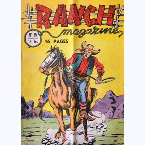 Ranch Magazine : n° 15, Défense héroïque