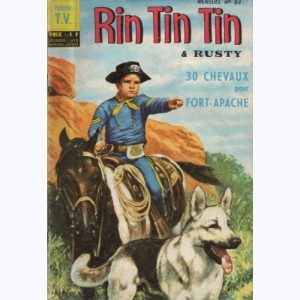 Rintintin et Rusty : n° 84, 30 chevaux pour Fort-Apache