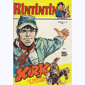 Rintintin et Rusty (2ème Série) : n° 69, Les 3 sosies, Sgt KIRK -Le sentier de la guerre