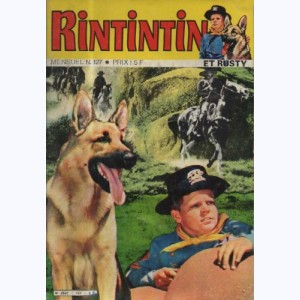 Rintintin et Rusty (2ème Série) : n° 127, Adieu, Rintintin !