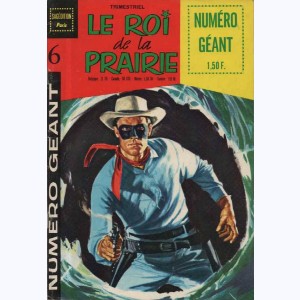 Le Roi de la Prairie : n° 6, Lone Ranger : Les pirates du rail