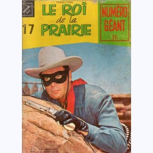 Le Roi de la Prairie : n° 17, Lone Ranger : Son premier exploit