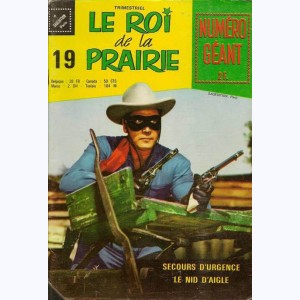 Le Roi de la Prairie : n° 19, Lone Ranger : Secours d'urgence