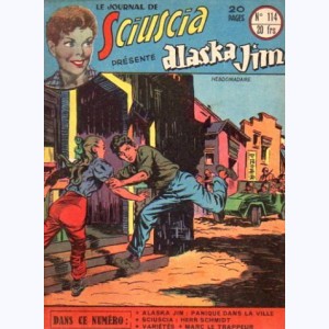 Sciuscia : n° 114, Alaska Jim : Panique dans la ville (21 !)