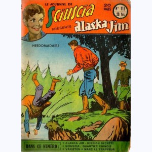 Sciuscia : n° 119, Alaska Jim : Mission secrète