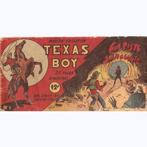 Texas Boy : n° 6, La piste sanglante