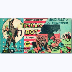 Texas Boy : n° 31, Bataille à la frontière