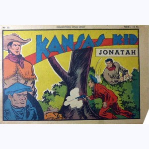 Collection Wild West : n° 13, Kansas Kid : Jonatah