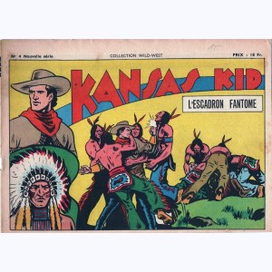 Collection Wild West (2 ème Série) : n° 4, Kansas Kid : L'escadron fantôme