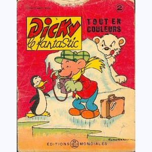 Dicky le Fantastic tout en couleurs : n° 2, Dicky Spéléologue