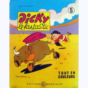 Dicky le Fantastic tout en couleurs : n° 5, Dicky Détective