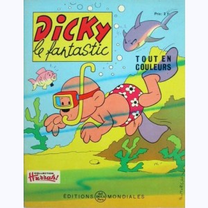 Dicky le Fantastic tout en couleurs : n° 26, Dicky sous les eaux