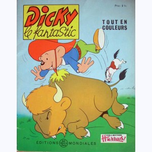 Dicky le Fantastic tout en couleurs : n° 30, Dicky détective amateur