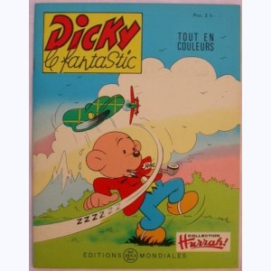 Dicky le Fantastic tout en couleurs : n° 35, Dicky en route pour Mexico