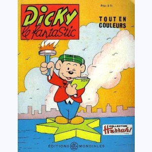Dicky le Fantastic tout en couleurs : n° 47, Dicky en Amérique