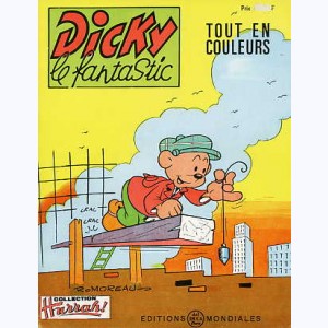 Dicky le Fantastic tout en couleurs : n° 55, Dicky Fermier