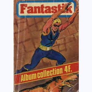 Fantastik (2ème Série Album) : n° 7, Recueil 7 (15, 16)