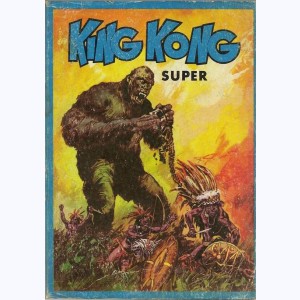 King Kong (Album) : n° 12, Recueil Super (29, 30, 31)